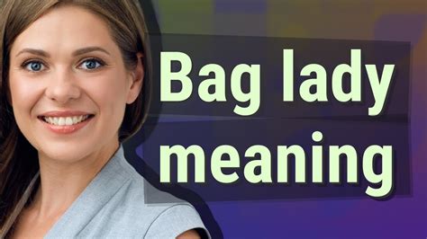 bags lady|bag lady meaning.